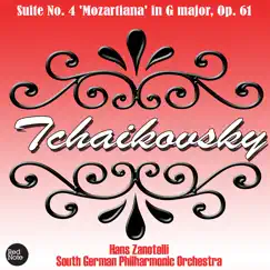 Tchaikovsky: Suite No. 4 'Mozartiana' in G major, Op. 61 by South German Philharmonic Orchestra & Hans Zanotelli album reviews, ratings, credits