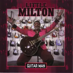 Guitar Man - Little Milton Guitar Man - Little Milton