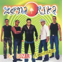 Pa Gozar Zona Rika by Zona Rika album reviews, ratings, credits