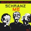 Schranz Me