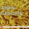 Stream & download Asian Grooves