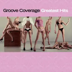 Greatest Hits - Groove Coverage