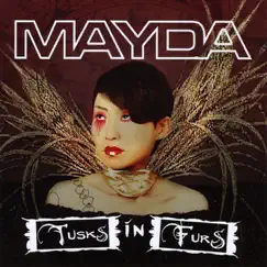 Tusks In Furs by Mayda album reviews, ratings, credits