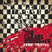 The Closet Monsters - Stop Trying