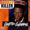 Ghetto Gramma album lyrics, reviews, download