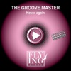 Never Again (Remixes) - EP