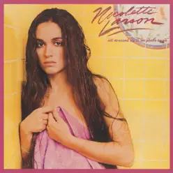 All Dressed Up & No Place to Go - Nicolette Larson