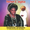 "Isese L'agba" (Tradition and Culture Is the Best)
