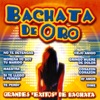 Bachata de Oro (Grandes Exitos de Bachata), 2006