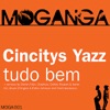 Cincitys Yazz - Tudo Bem