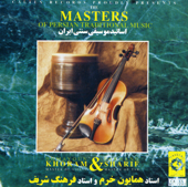 The Masters of Persian Traditional Music: Violin & Tar (Instrumental) - Farhang Sharif & Homayoun Khoram