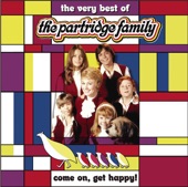 Come On Get Happy! The Very Best of the Partridge Family, 2005
