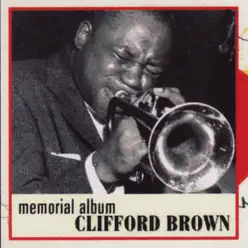Memorial album - Clifford Brown Memorial album - Clifford Brown