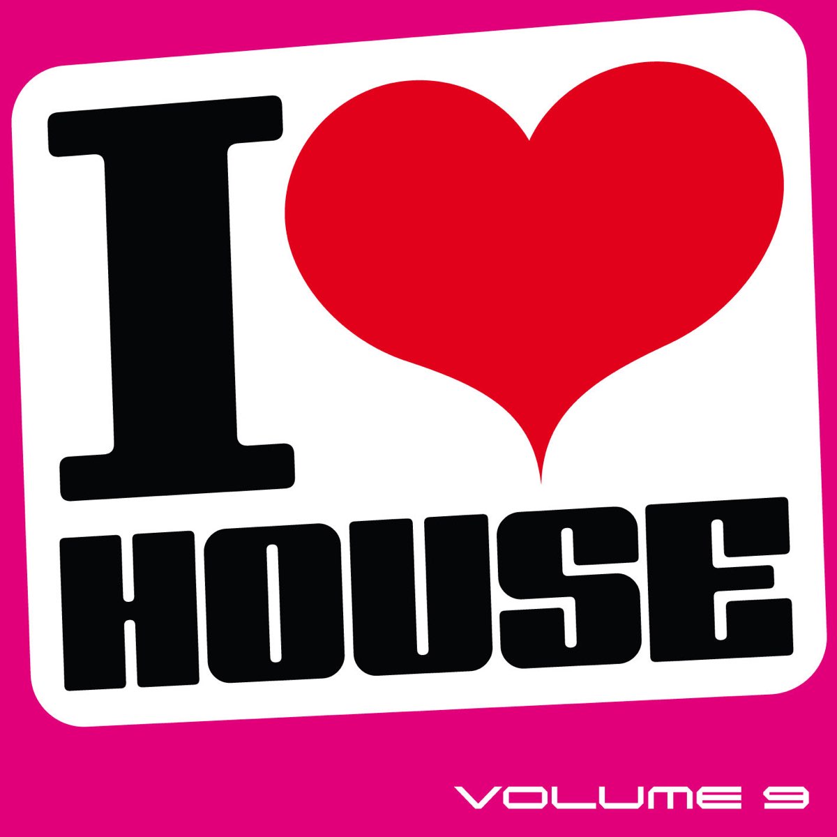 1 love 1 house. Va i Love House. Sweet House Love. I Love House Music.