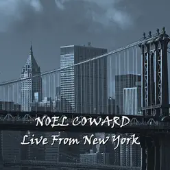 Live from New York - Noël Coward