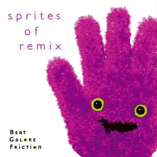 télécharger l'album Beat Galore Friction - Sprites Of Remix