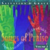 Salvation & Grace - Songs Of Praise Collection Volume 2
