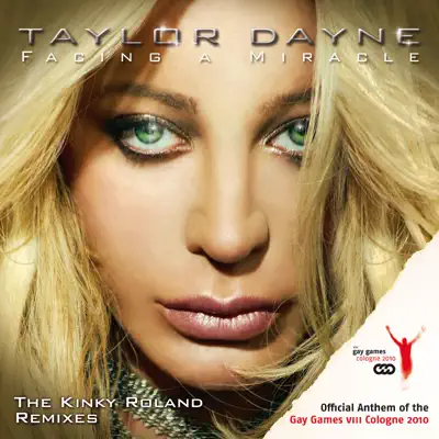 Facing A Miracle (The Kinky Roland Remixes) - Taylor Dayne