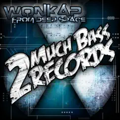 From Deep Space - EP by Wonkap album reviews, ratings, credits