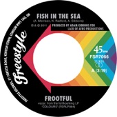 Frootful - Fish in the Sea (feat. Angeline Morrison)