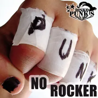 Punk No Rocker by Disko Punks & Cutmaster-J album reviews, ratings, credits