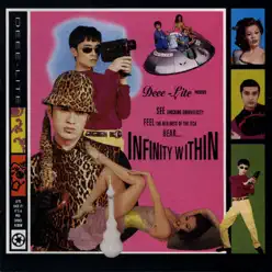 Infinity Within - Deee-Lite