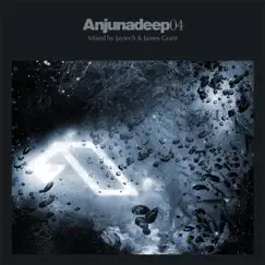 Anjunadeep 04 (Bonus Track Version) by Jaytech & James Grant album reviews, ratings, credits