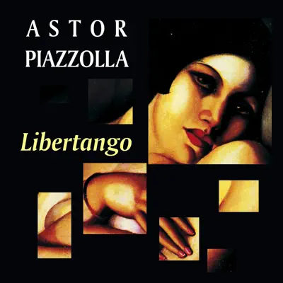 Libertango - Ástor Piazzolla Libertango - Ástor Piazzolla