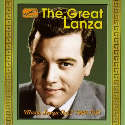 Mario Lanza - The Great Lanza (1949-1951) - Mario Lanza