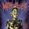 Metropolis (Music from the Motion Picture) - Giorgio Moroder