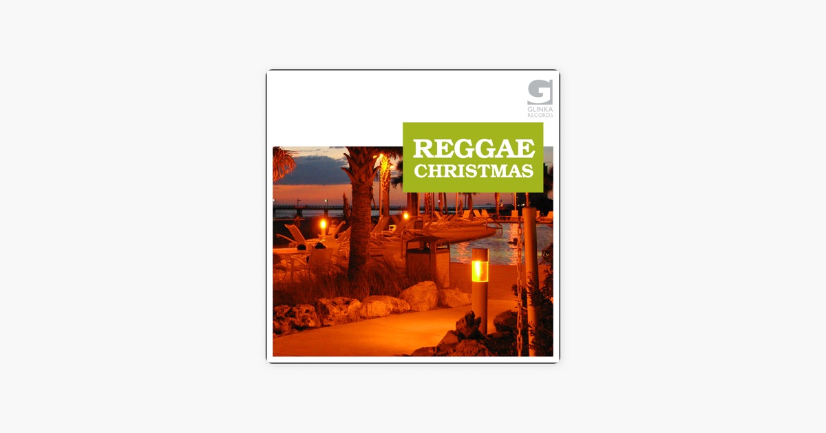 reggae christmas by various artists on apple music reggae christmas by various artists on apple music