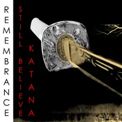 Katana - Single - Remembrance Katana - Single - Remembrance