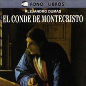 El Conde de Montecristo [The Count of Montecristo] - Alejandro Dumas