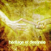 Héritage et destinée (Live France en Feu 2011) artwork