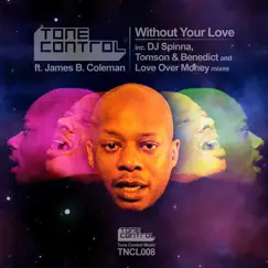 Without Your Love (Tomson & Benedict Vocal Mix) Song Lyrics
