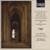Charles Marie Widor: The Last Organ Symphonies artwork