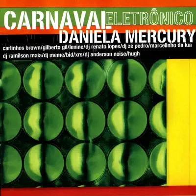 Carnaval Eletrônico - Daniela Mercury