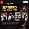 I Lag Med Septimus