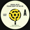 Guava Jelly / Please Don't Let Me Go - Single