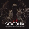Day and Then the Shade - Single