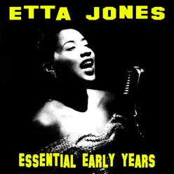 Essential Early Years - Etta Jones