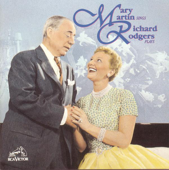 Mary Martin Sings Richard Rodgers Plays - Mary Martin & Richard Rodgers