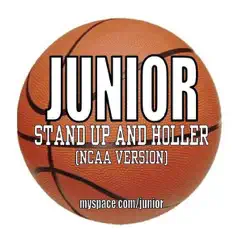 Stand Up & Holler (NCAA Versions) by Junior album reviews, ratings, credits