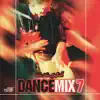Dance Mix 7 album lyrics, reviews, download