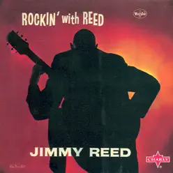 Rockin' With Reed - Jimmy Reed