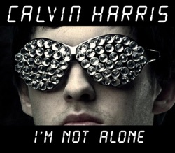Calvin Harris - I'm Not Alone