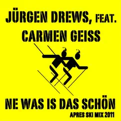 Ne Was Is Das Schön (Apres Ski Mix) Song Lyrics
