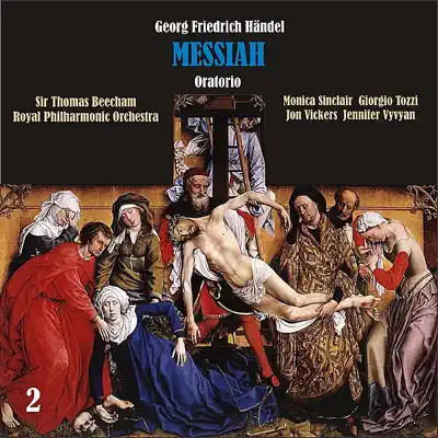 Händel: Messiah, Oratorio, HWV 56, Vol. 2 - Royal Philharmonic Orchestra