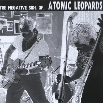 The Negative Side Of - Atomic Leopards