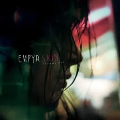 Your Skin My Skin - EP - Empyr Your Skin My Skin - EP - Empyr